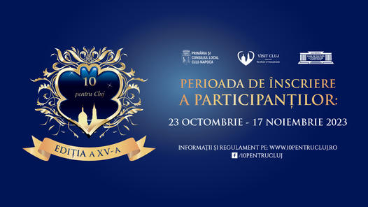 Au început înscrierile pentru Gala de Excelenţă „10 pentru Cluj”