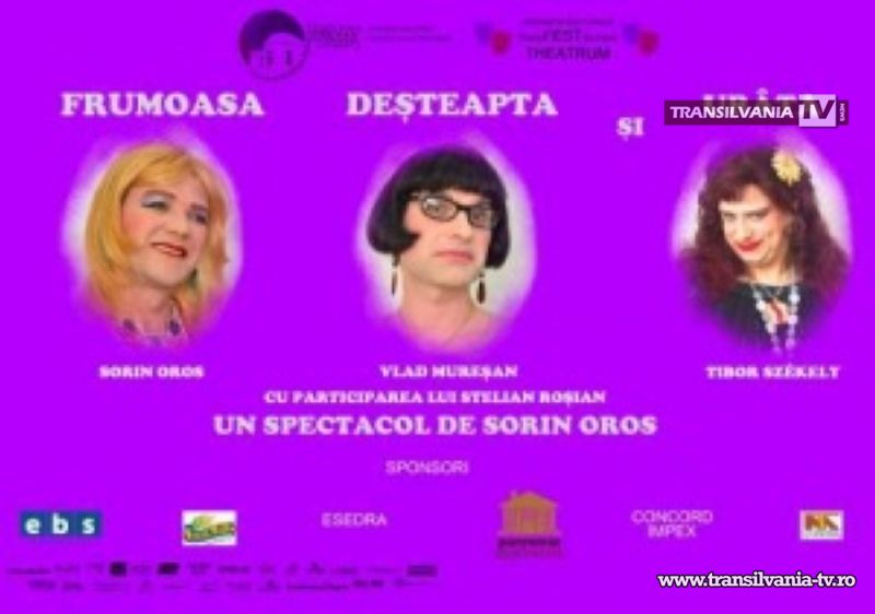 „Frumoasa, deșteapta și urâta”, în premieră la Casa de Cultură