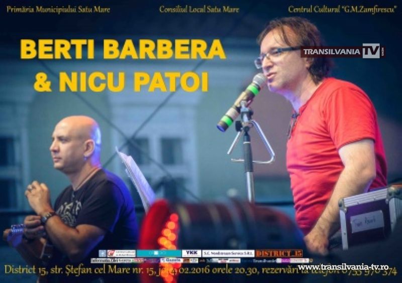 Concert Berti Barbera si Nicu Patoi la District 15