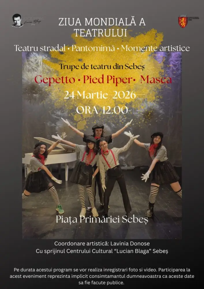 Marți, 24 martie 2026, Centrul Cultural „Lucian Blaga” vă invită în Piața Primăriei din Sebeș, la un spectacol.