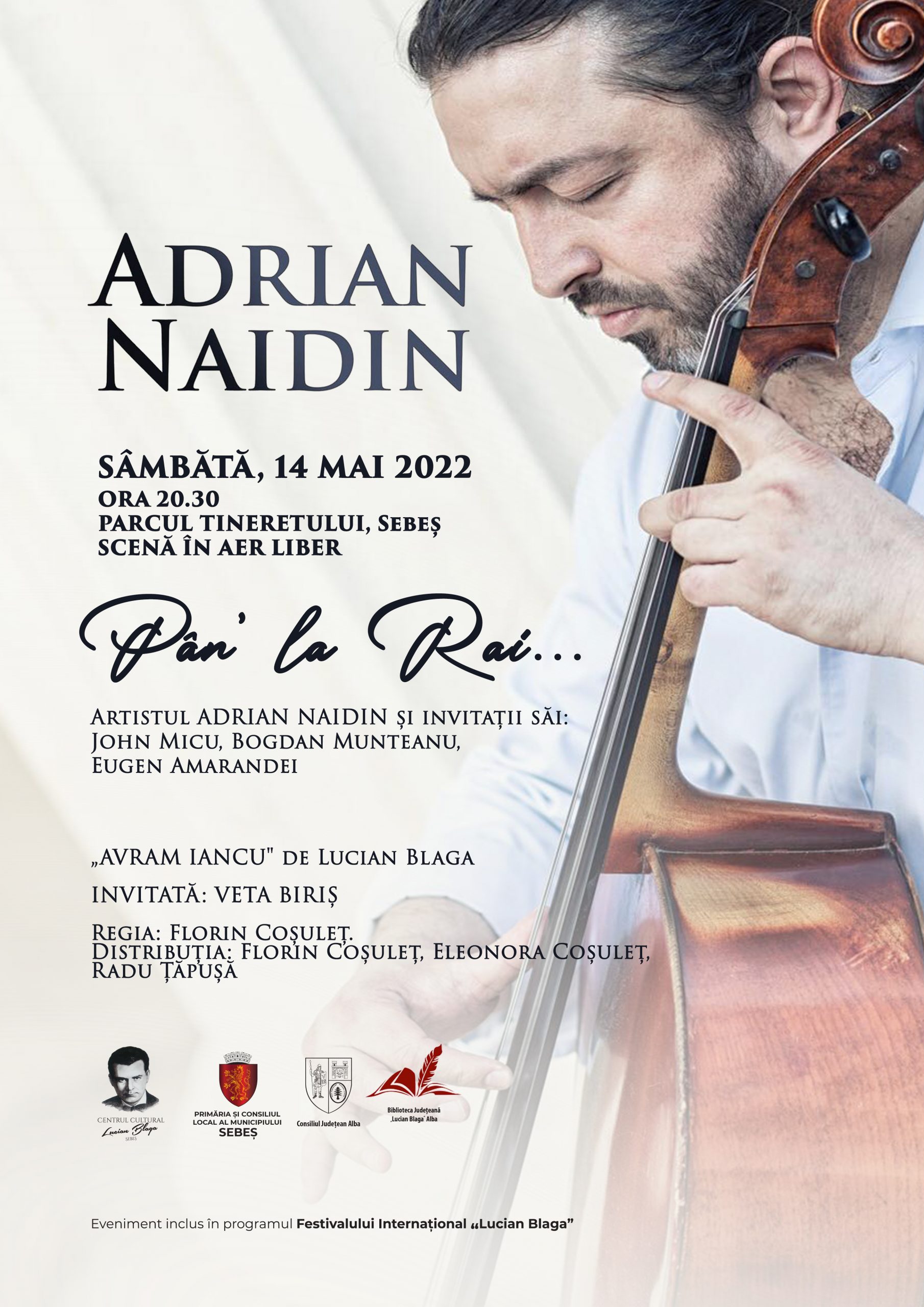 Adrian Naidin: „Pân’ la rai…” Concert extraordinar dedicat Festivalului „Lucian Blaga” de la Sebeș