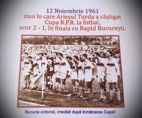 Se împlinesc 55 de ani de când Arieșul Turda a câștigat Cupa României
