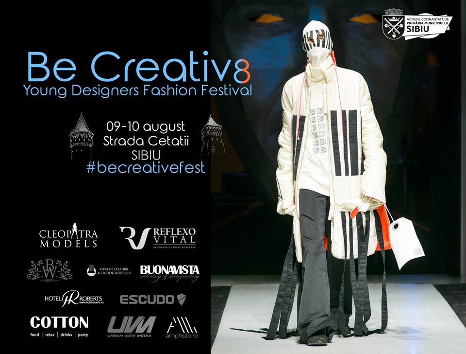 Festivalul Național Studențesc de Modă și Design Vestimentar – Be Creative se desfășoară în Sibiu