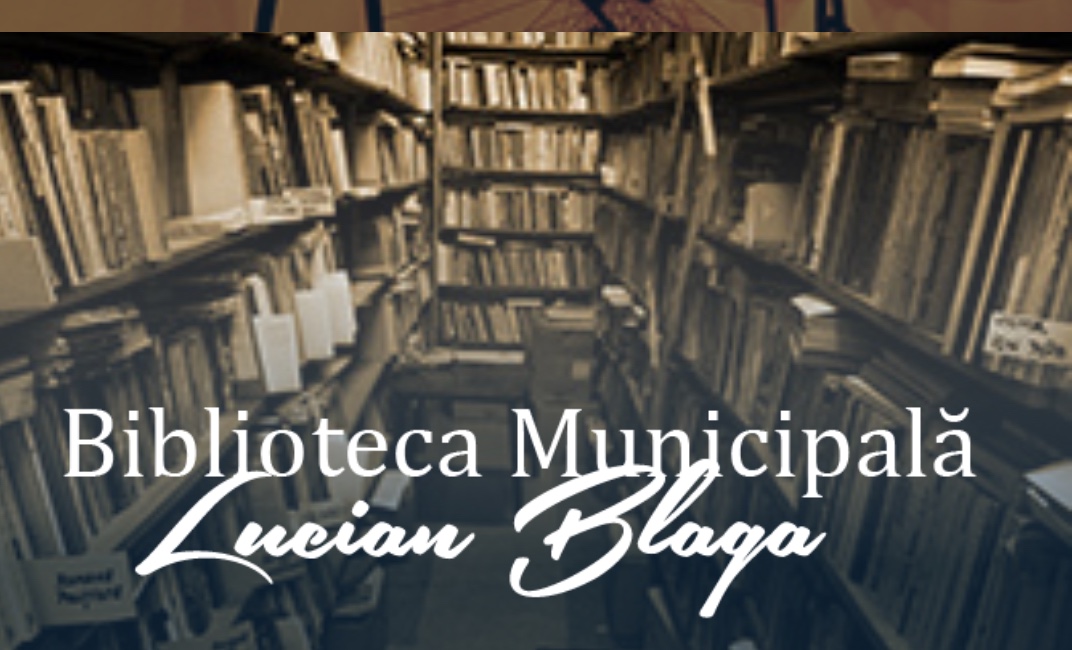 BIBLIOTECA MUNICIPALĂ „LUCIAN BLAGA” SEBEȘ ÎȘI REIA PARȚIAL ACTIVITATEA DIN DATA DE 18 MAI 2020
