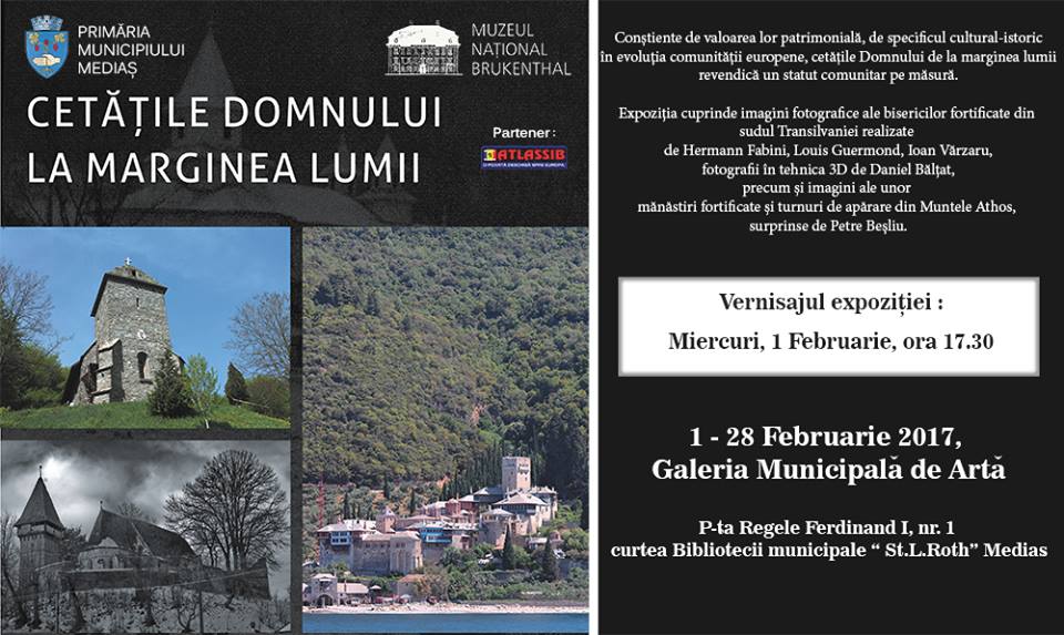 Mediaș: Expoziţia „Cetăţile Domnului la marginea lumii” va fi vernisată la Galeria municipală de Artă