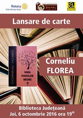 Bistrița: Corneliu Florea își lansează cartea „Vara pisicilor negre”