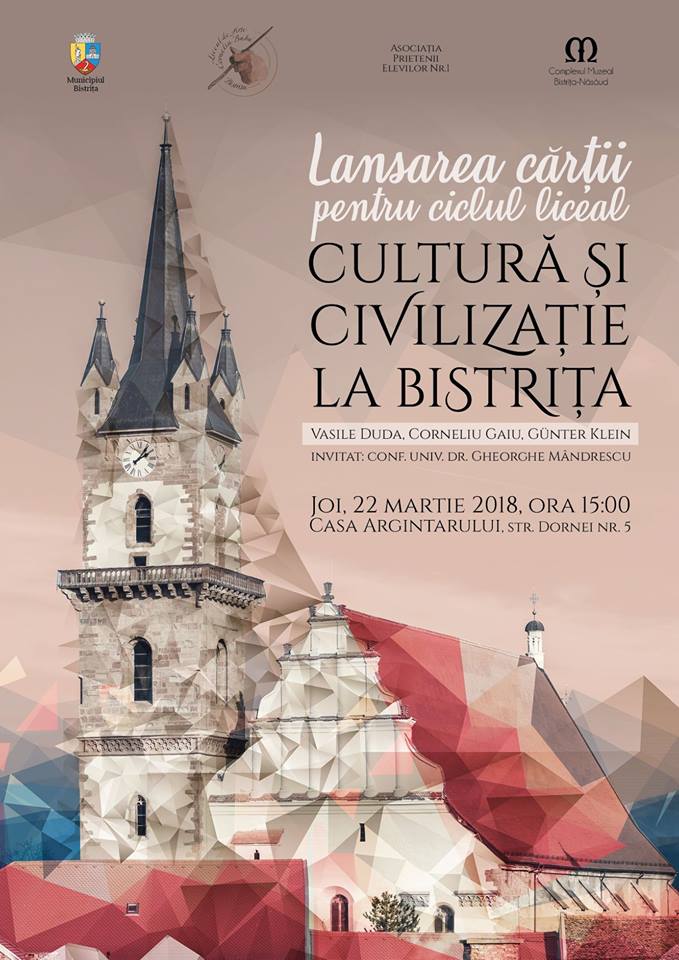 Lansarea manualului ”Cultură și Civilizație la Bistrița – carte pentru ciclul liceal”