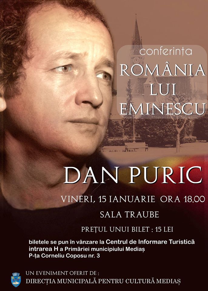 Ziua Culturii Naționale marcată la Mediaș prin conferința cu tema „România lui Eminescu”susținută de actorul Dan Puric