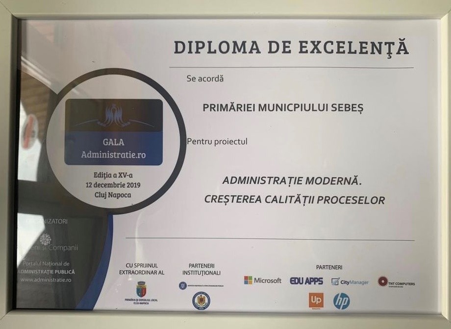 PREMIU DE EXCELENȚĂ pentru PROIECTUL MUNICIPIULUI SEBEȘ ”ADMINISTRAȚIE MODERNĂ. CREȘTEREA CALITĂȚII PROCESELOR”, la GALA ADMINISTRAȚIE.RO de la CLUJ-NAPOCA