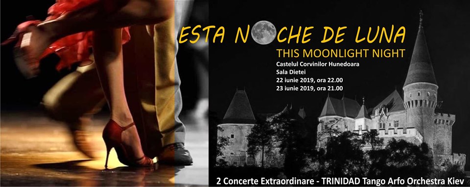 Esta Noche de Luna – Concert extraordinar – tango argentinian în Hunedoara