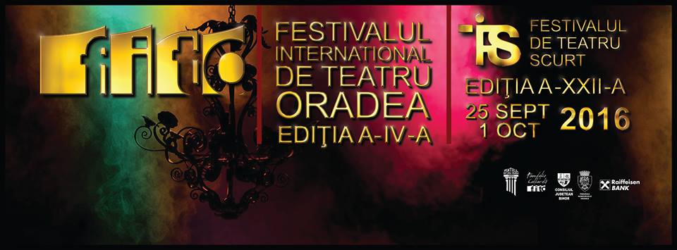 Ediţia a IV-a a Festivalului Internaţional de Teatru Oradea se desfășoară în perioada 25 septembrie – 2 octombrie