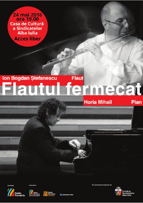 Alba Iulia: Concert „Flautul Fermecat“, la Casa de Cultură a Sindicatelor (24 mai, ora 19)