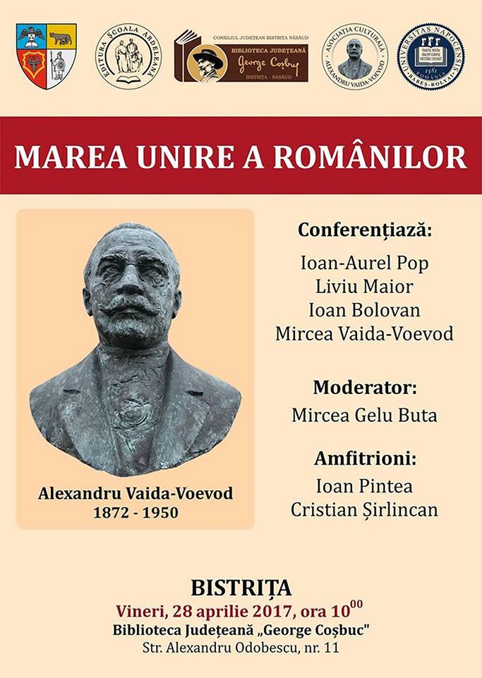 Bistrița: Conferință „Marea Unire a românilor” (vineri, 28 aprilie)