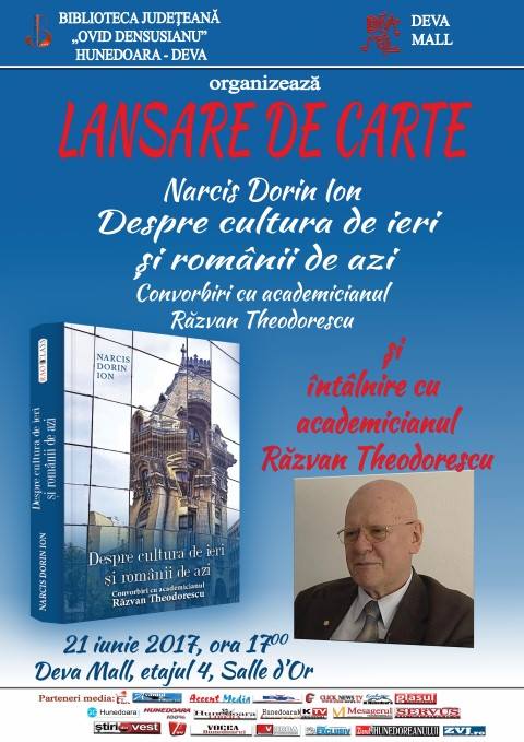 Convorbiri cu academicianul Razvan Theodorescu, la Biblioteca Județeană „Ovid Densusianu” Hunedoara – Deva
