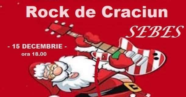 „ROCK DE CRĂCIUN”: DUMINICĂ, 15 DECEMBRIE 2019, ora 18.00, ÎN PARCUL TINERETULUI DIN SEBEȘ