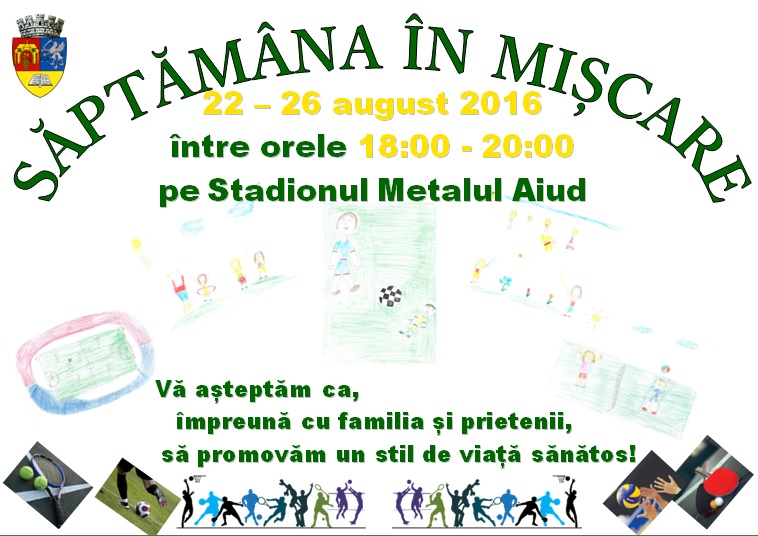 Săptămâna în mișcare la Aiud