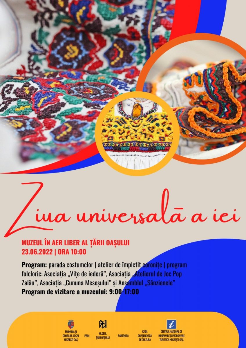 Muzeul în aer liber al Țării Oașului va găzdui tradiționalul eveniment de „Ziua Universală a Iei”
