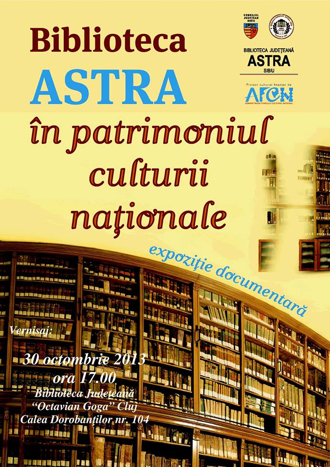 Expoziţia documentară “Biblioteca ASTRA în patrimoniul culturii naţionale”, vernisată mâine la Cluj Napoca