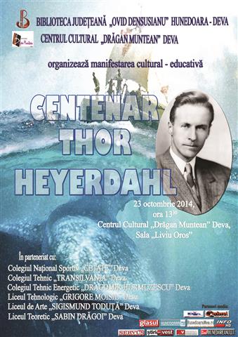 Centenarul Thor Heyerdahl, marcat de Biblioteca Județeană Deva