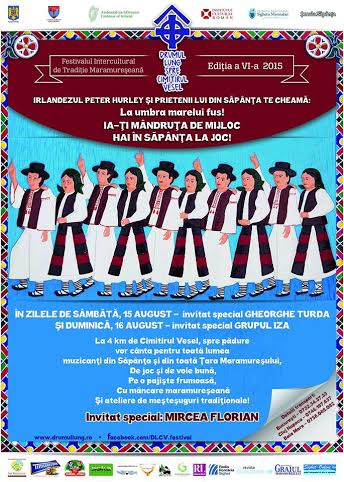Ediția a VI-a a Festivalului Intercultural de Tradiție Maramureșeană “Drumul lung spre Cimitirul Vesel” (15-16 august)