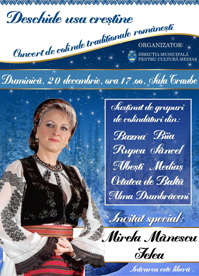 Mediaș: „Deschide uşa creştine” – concert de colinde tradiţionale româneşti (20 decembrie)