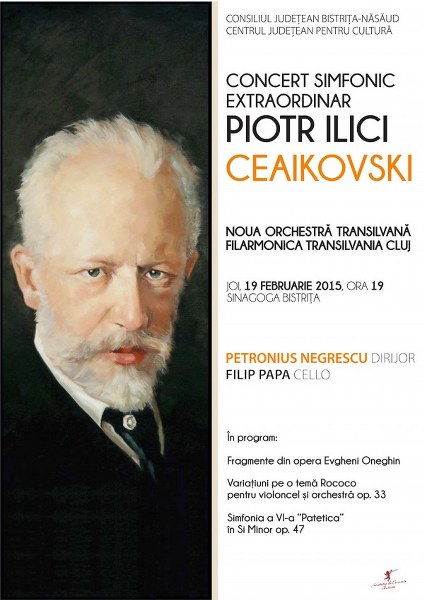 BISTRIȚA: Concert extraordinar PIOTR ILICI CEAIKOVSKI