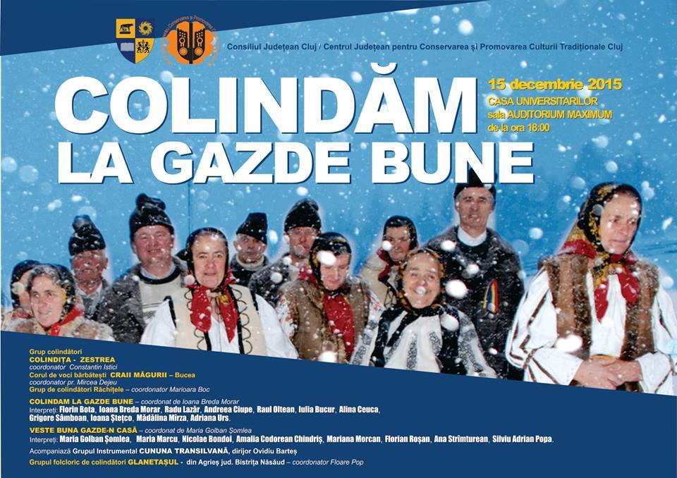 Cluj Napoca: Spectacol concert „Colindăm la gazde bune” (15 decembrie)