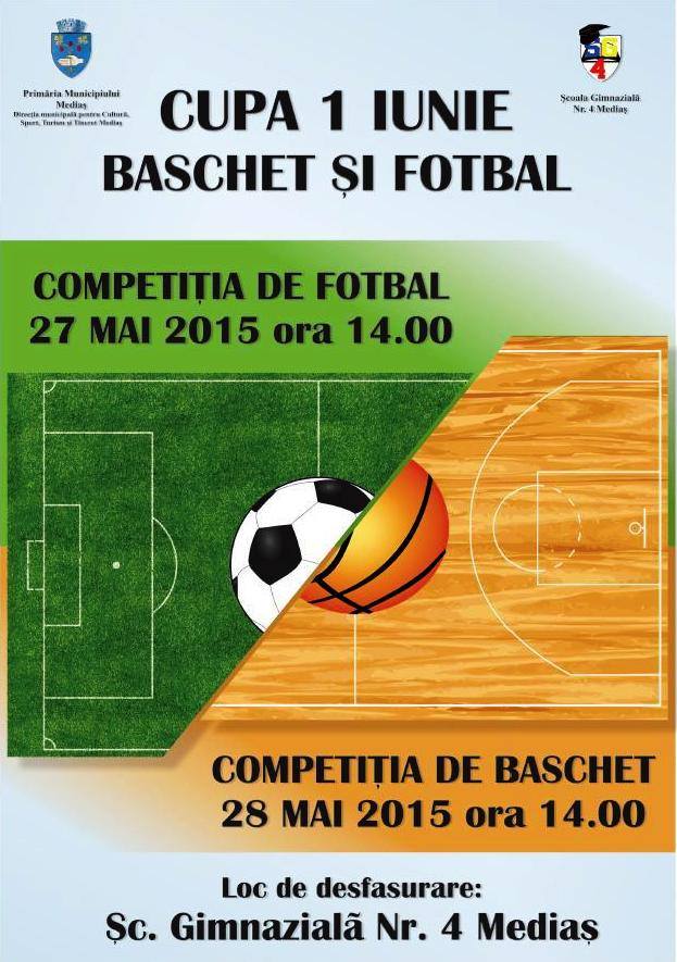 Mediaș: Cupa 1 Iunie la fotbal și baschet