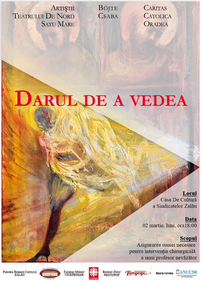 Zalău: Spectacol caritabil în limba maghiară (DARUL DE A VEDEA)