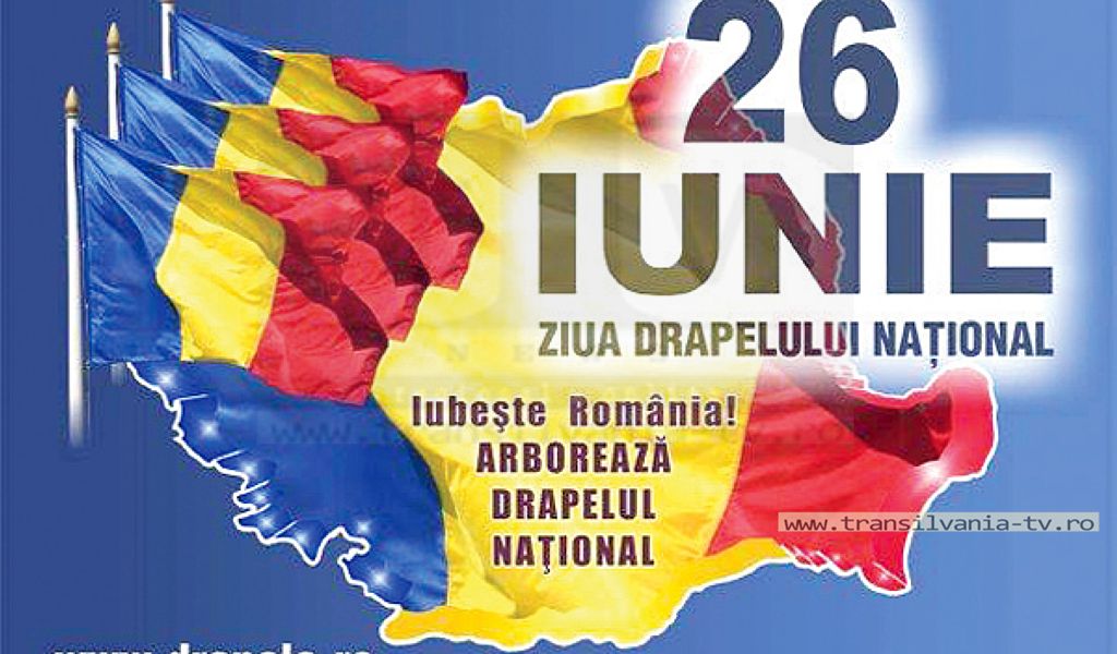 Programul zilei de 26 iunie – Ziua Drapelului