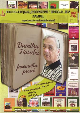 „Dumitru Huruba – fascinatia prozei”, manifestări organizate la cea de 70-a aniversare a scriitorului