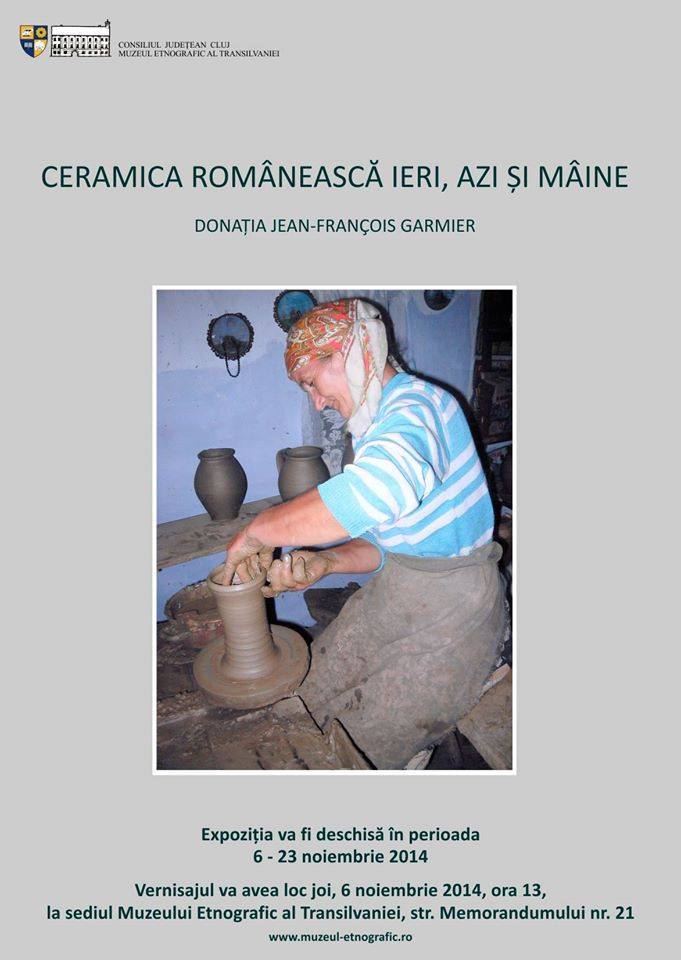 Colecția de ceramică Jean-François Garmier, la Muzeul Etnografic din Cluj Napoca