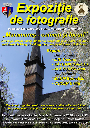„Maramureş – oameni şi locuri”, expoziție dedicată Zilei Naţionale a Artei Fotogrfice în România
