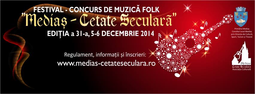 Festivalul-concurs de muzică folk Mediaș-Cetate Seculară se desfășoară în perioada 5-6 decembrie