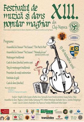 Cluj Napoca: Festivalul de muzică şi dans popular maghiar se desfășoară în perioada 25-26 noiembrie