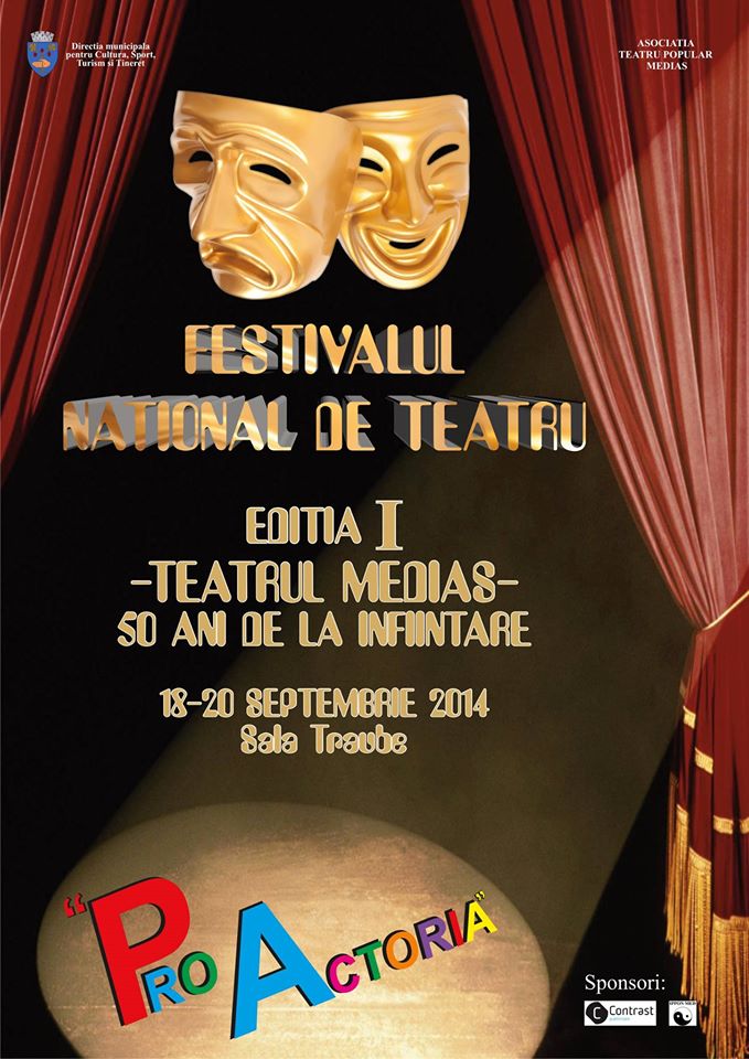 Municipiul Mediaș va găzdui prima ediție a Festivalului Naţional de Teatru “Pro Actoria”