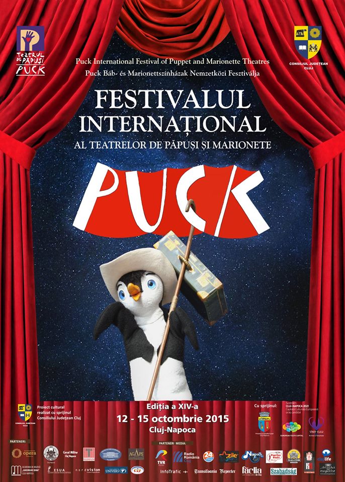 Cluj Napoca: Festival Internaţional al Teatrelor de Păpuşi şi Marionete „Puck”