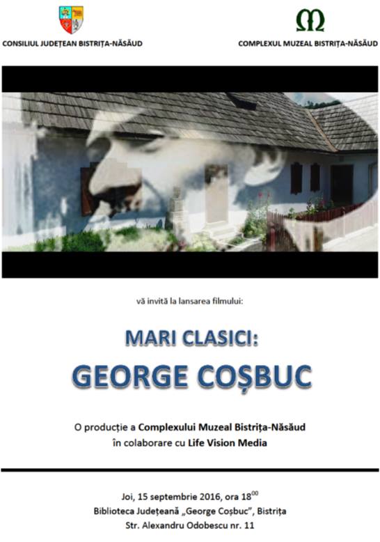 Filmul documentar ”Mari Clasici: George Coșbuc” va fi lansat joi, 15 septembrie