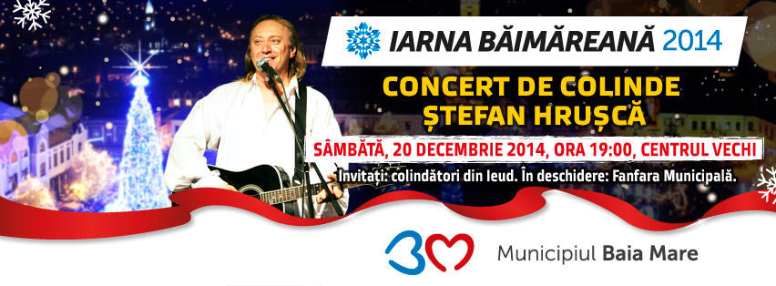 Ștefan Hrușcă va colinda sâmbătă, 20 decembrie, în Centrul Vechi din Baia Mare
