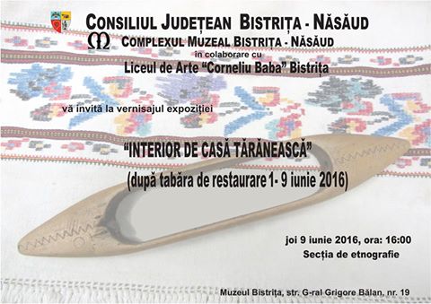 Expoziția ”INTERIOR DE CASĂ ȚĂRĂNEASCĂ”, la secția de Etnografie a Muzeului Bistrița