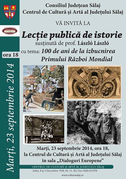 Zalău: Lecție publică de istorie, cu tema „100 de ani de la izbucnirea Primului Război Mondial”