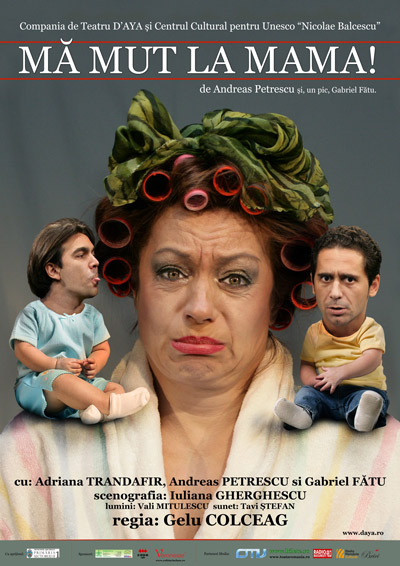 „Mă mut la mama!”, la Tetrul de Artă Deva (18 noiembrie, ora 19)