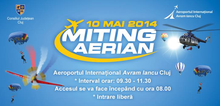 Miting aviatic la Aeroportul Internaţional „Avram Iancu” Cluj (sâmbătă, 10 mai)
