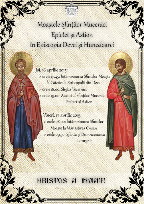 Moaștele Sfinților Epictet și Astion în Episcopia Devei și Hunedoarei