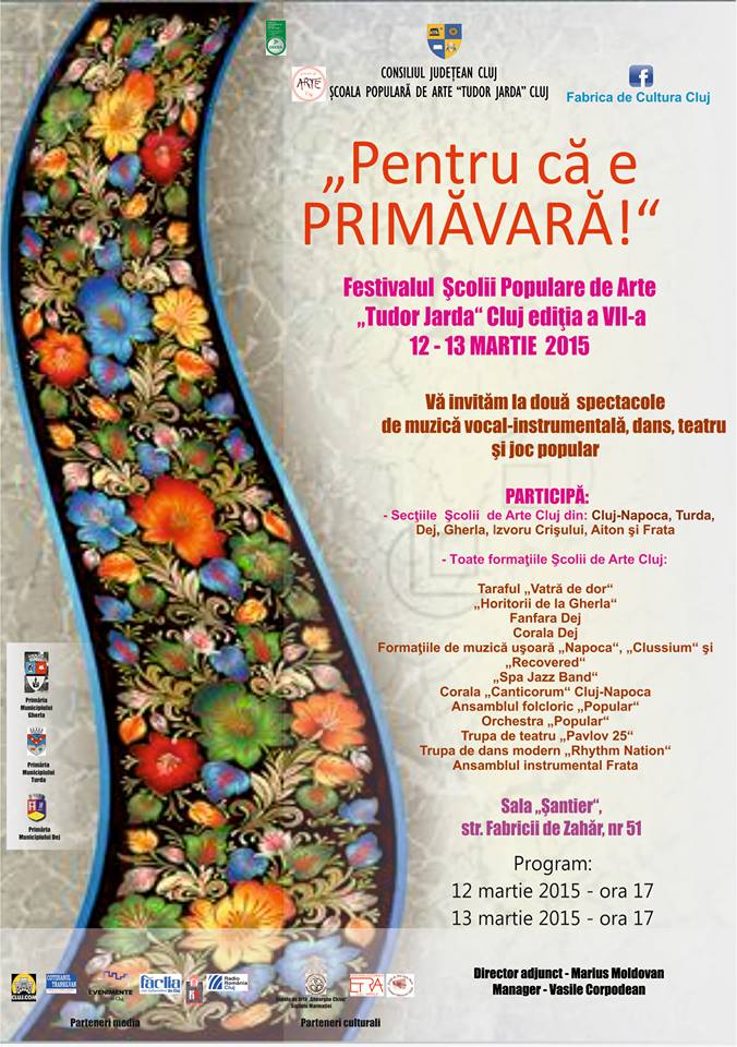 Cluj Napoca: Ediţia a VII-a a Festivalului „PENTRU CĂ E PRIMĂVARĂ!”