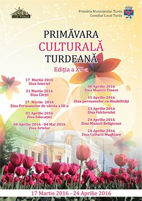 Vezi programul manifestării „Primăvara Culturală Turdeană” (17 martie-24 aprilie)