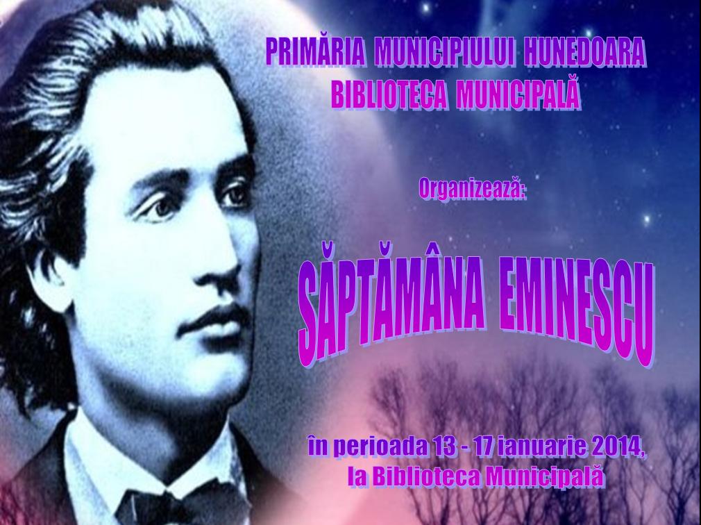 Săptămâna Eminescu la Biblioteca Municipală Hunedoara (13-17 ianuarie)