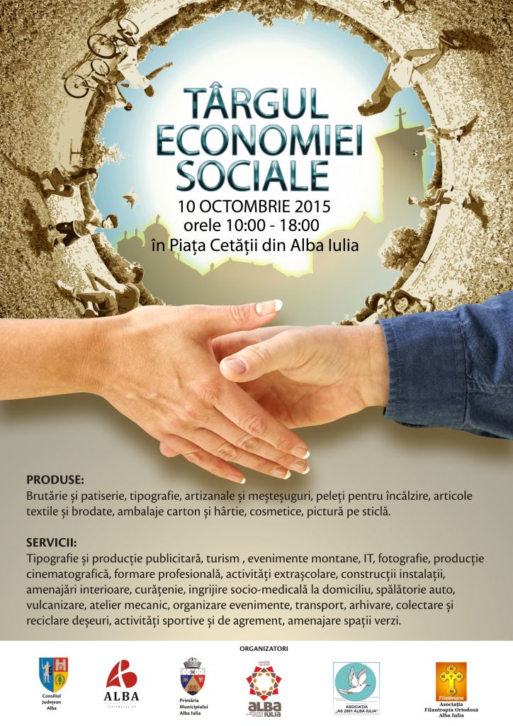 Târgul Economiei sociale Alba – mici afaceri care aduc beneficii sociale şi economice comunităţii (sâmbătă, 10 octombrie)