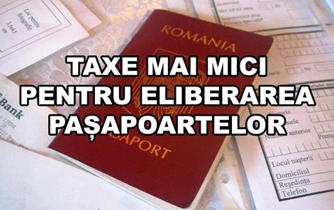 Taxe mai mici pentru eliberarea paşapoartelor, de la 1 februarie