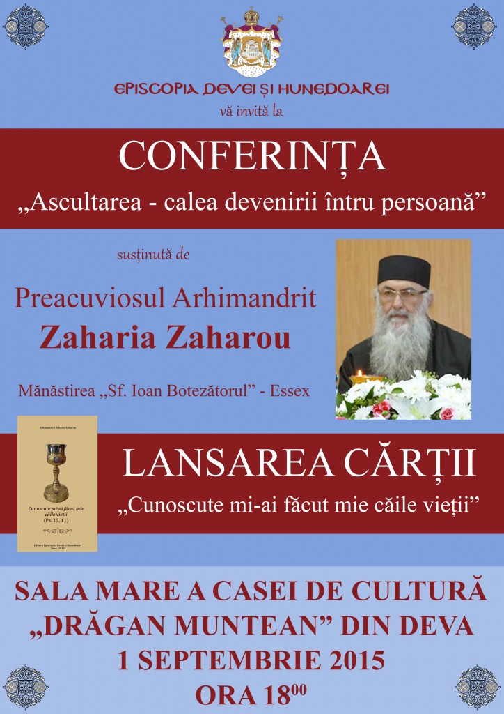 Conferinţe susținute de Părintele Zaharia Zaharou în Episcopia Devei și Hunedoarei